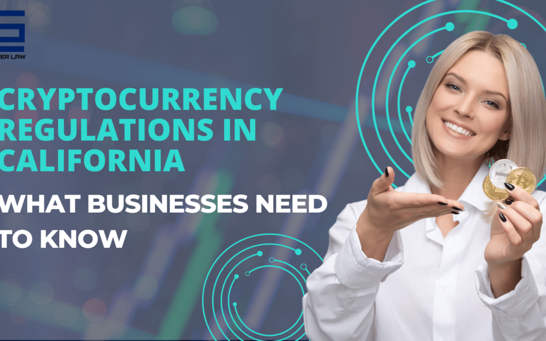Cryptocurrency Regulations in California